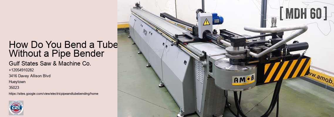 How Do You Bend a Tube Without a Pipe Bender Gulf States Saw & Machine Co. How Do You Bend a Tube Without a Pipe Bender