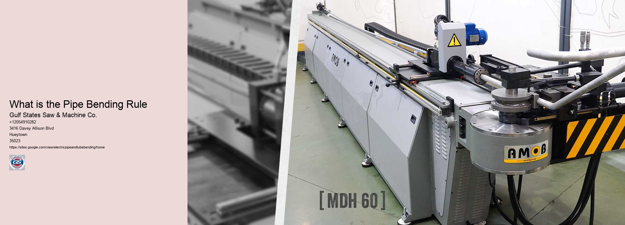 What is the Pipe Bending Rule Gulf States Saw & Machine Co. What is the Pipe Bending Rule